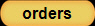 orders